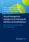 Buchcover Aktuelle Managementstrategien zur Erweiterung der Erlösbasis von Krankenhäusern