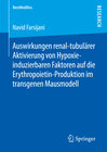 Buchcover Auswirkungen renal-tubulärer Aktivierung von Hypoxie-induzierbaren Faktoren auf die Erythropoietin-Produktion im transge