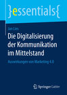 Buchcover Die Digitalisierung der Kommunikation im Mittelstand