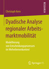 Buchcover Dyadische Analyse regionaler Arbeitsmarktmobilität