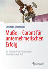 Buchcover Muße – Garant für unternehmerischen Erfolg