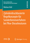 Buchcover Zylinderdruckbasierte Regelkonzepte für Sonderbrennverfahren bei Pkw-Dieselmotoren