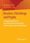 Buchcover Muslime, Flüchtlinge und Pegida