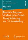Buchcover Numerische Analyse der dieselmotorischen Gemischbildung, Verbrennung und Emissionsentstehung