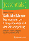 Buchcover Rechtliche Rahmenbedingungen der Energiespeicher und der Sektorkopplung