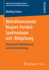 Buchcover Mehrdimensionale Magnet-Partikel-Spektroskopie und -Bildgebung