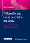 Buchcover Philosophie und kleine Geschichte der Marke