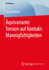 Buchcover Äquivariante Torsion auf Kontakt-Mannigfaltigkeiten