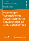 Buchcover Optimierung der Wärmeabfuhr eines Fahrzeug-Elektromotors und Auswirkungen auf den Gesamtkühlkreislauf