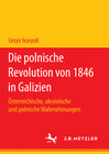 Buchcover Die polnische Revolution von 1846 in Galizien
