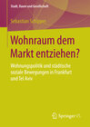 Buchcover Wohnraum dem Markt entziehen?