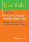 Buchcover Der dritte Parameter und die asymmetrische Varianz