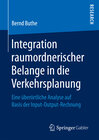 Buchcover Integration raumordnerischer Belange in die Verkehrsplanung