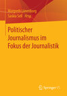 Buchcover Politischer Journalismus im Fokus der Journalistik