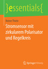 Buchcover Stromsensor mit zirkularem Polarisator und Regelkreis