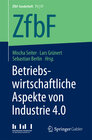 Buchcover Betriebswirtschaftliche Aspekte von Industrie 4.0