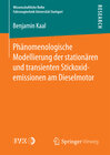 Buchcover Phänomenologische Modellierung der stationären und transienten Stickoxidemissionen am Dieselmotor