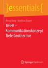 Buchcover TIGER – Kommunikationskonzept Tiefe Geothermie