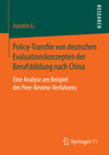Buchcover Policy-Transfer von deutschen Evaluationskonzepten der Berufsbildung nach China