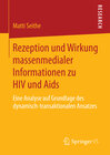 Buchcover Rezeption und Wirkung massenmedialer Informationen zu HIV und Aids