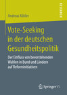 Buchcover Vote-Seeking in der deutschen Gesundheitspolitik