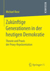 Buchcover Zukünftige Generationen in der heutigen Demokratie