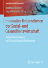 Buchcover Innovative Unternehmen der Sozial- und Gesundheitswirtschaft