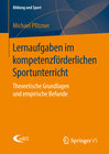 Buchcover Lernaufgaben im kompetenzförderlichen Sportunterricht
