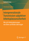 Buchcover Intergenerationale Transmission subjektiver Arbeitsplatzunsicherheit