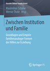 Buchcover Zwischen Institution und Familie