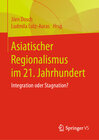 Buchcover Asiatischer Regionalismus im 21. Jahrhundert
