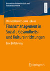 Buchcover Finanzmanagement in Sozial-, Gesundheits- und Kultureinrichtungen