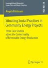 Buchcover Situating Social Practices in Community Energy Projects