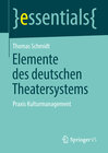 Buchcover Elemente des deutschen Theatersystems