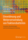 Buchcover Umwidmung und Weiterverwendung von Traktionsbatterien
