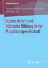 Buchcover Soziale Arbeit und Politische Bildung in der Migrationsgesellschaft