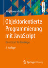 Buchcover Objektorientierte Programmierung mit JavaScript