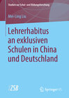 Buchcover Lehrerhabitus an exklusiven Schulen in China und Deutschland