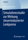 Buchcover Simulationsstudie zur Wirkung steuerinduzierter Lenkpreise