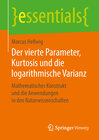 Buchcover Der vierte Parameter, Kurtosis und die logarithmische Varianz