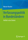 Buchcover Verfassungspolitik in Bundesländern