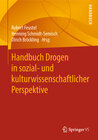 Buchcover Handbuch Drogen in sozial- und kulturwissenschaftlicher Perspektive