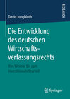 Buchcover Die Entwicklung des deutschen Wirtschaftsverfassungsrechts