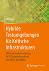 Buchcover Hybride Testumgebungen für Kritische Infrastrukturen