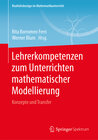 Buchcover Lehrerkompetenzen zum Unterrichten mathematischer Modellierung