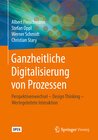 Buchcover Ganzheitliche Digitalisierung von Prozessen