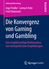Buchcover Die Konvergenz von Gaming und Gambling