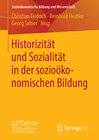 Buchcover Historizität und Sozialität in der sozioökonomischen Bildung