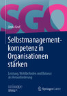 Buchcover Selbstmanagementkompetenz in Organisationen stärken