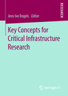 Buchcover Key Concepts for Critical Infrastructure Research